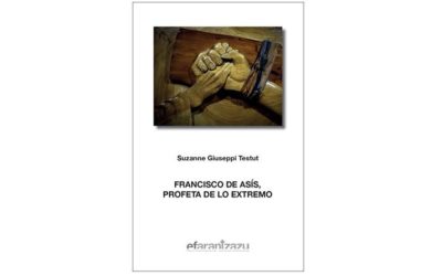 FRANCISCO DE ASIS, PROFETA DE LO EXTREMO