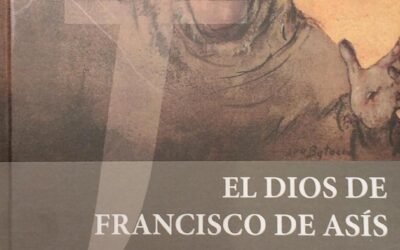 “EL DIOS DE FRANCISCO DE ASIS”