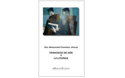 FRANCISCO DE ASIS Y LA LITURGIA